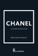 Chanel. La storia della straordinaria stilista. Ediz. illustrata